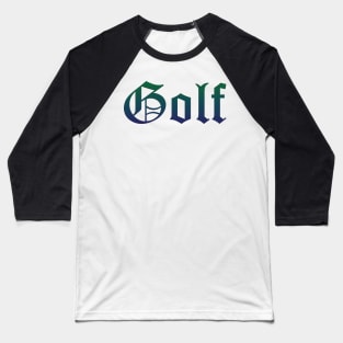 Golf Gradient Text Baseball T-Shirt